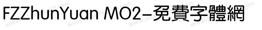 FZZhunYuan MO2字体转换